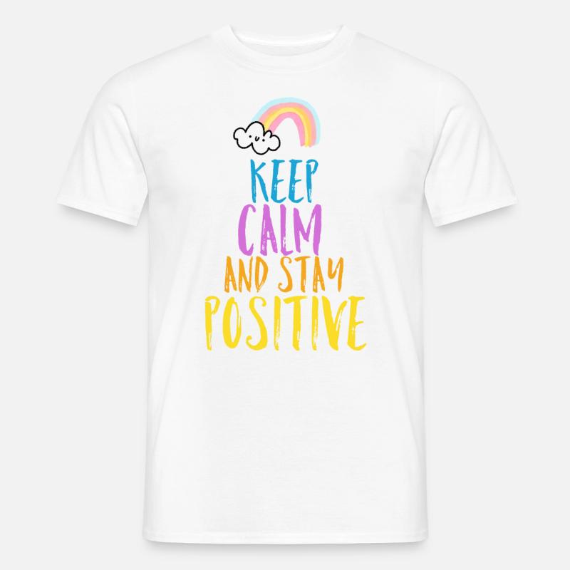Positiv Spruch - Männer T-Shirt - Weiß