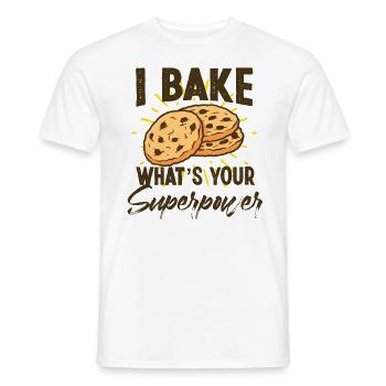 I Bake What's Your Superpower Cake Artist Baker Cu - Männer T-Shirt - Weiß - Vorne - AI Model Male 178 dark (178cm)