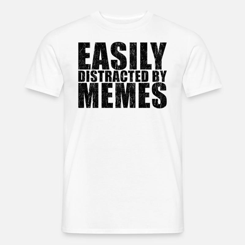 Meme lustiger Spruch - Männer T-Shirt - Weiß