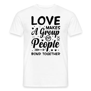 Love welds a group of people together - Men's T-Shirt - white - Front - AI Model Male 178 dark (178cm)