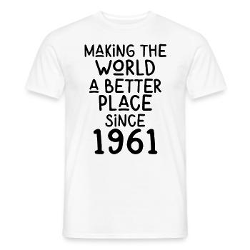 Making the World a better place since 1961 - Männer T-Shirt - Weiß - Vorne - AI Model Male 178 dark (178cm)