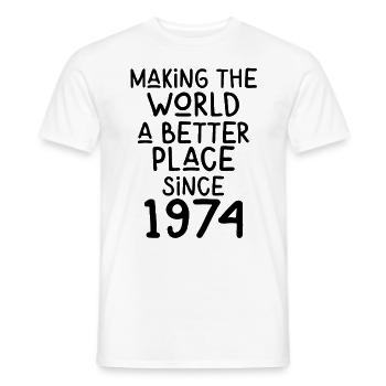 Making the World a better place since 1974 - Männer T-Shirt - Weiß - Vorne - AI Model Male 178 dark (178cm)