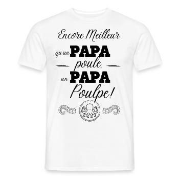 Papa Poul'pe!! - T-shirt homme - blanc - Devant - AI Model Male 178 dark (178cm)