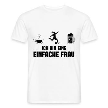 Ich bin ein Einfache Frau 1 - - Männer T-Shirt - Weiß - Vorne - AI Model Male 178 dark (178cm)
