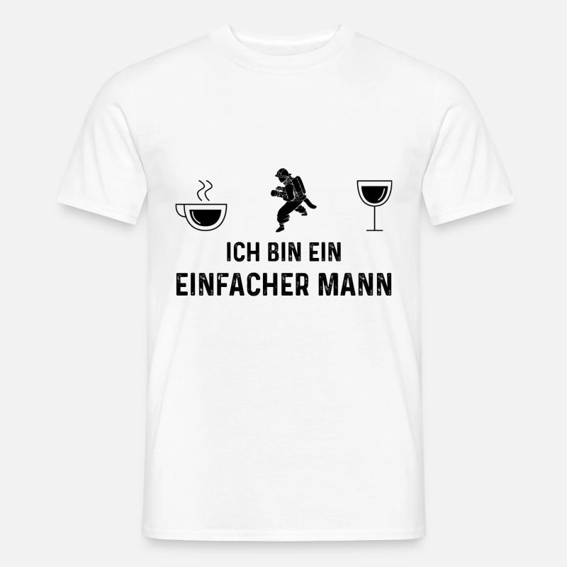Ich bin ein Einfacher Mann - - Männer T-Shirt - Weiß