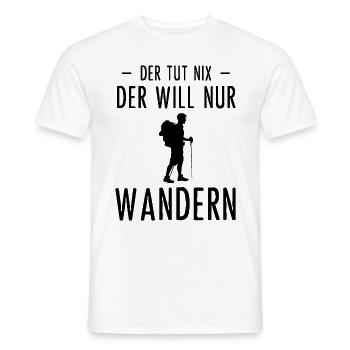 Der Tut Nix der Wille Nur Wanders - - Männer T-Shirt - Weiß - Vorne - AI Model Male 178 dark (178cm)