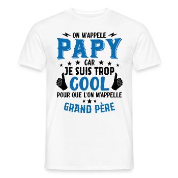 Papy car je suis trop cool / humour grand-père - T-shirt homme - blanc - Devant - AI Model Male 178 dark (178cm)