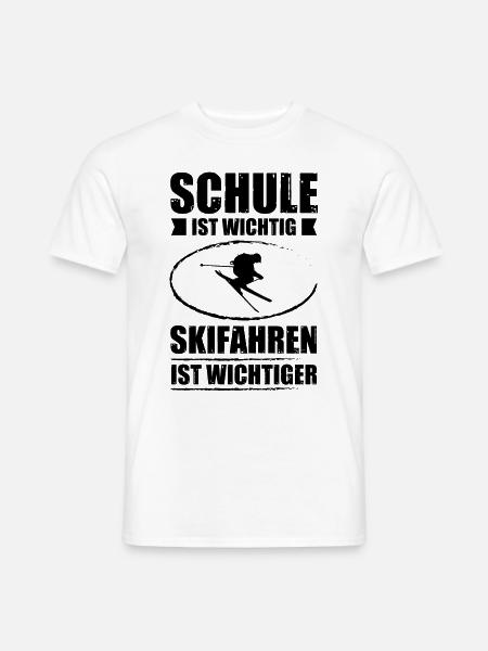 SCHULE IST WICHTIG SKIFAHREN IST WICHTIGER - - Männer T-Shirt - Weiß