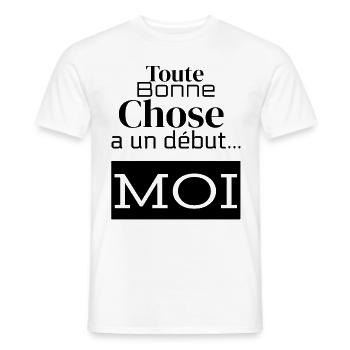 Toute bonne chose a un début...MOI! - T-shirt homme - blanc - Devant - AI Model Male 178 dark (178cm)