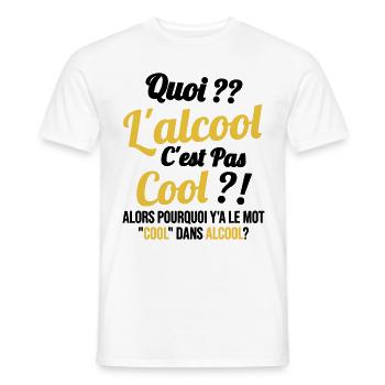 Quoi L'alcool C'est Pas Cool Humour Alcool - T-shirt homme - blanc - Devant - AI Model Male 178 dark (178cm)