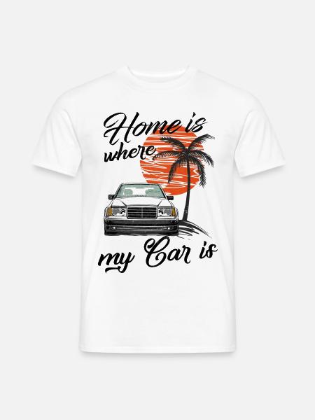 Home is where my car is W124 - Männer T-Shirt - Weiß