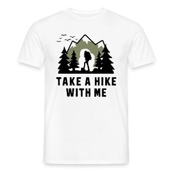 Wandern Wanderer Take A Hike With Me - Men's T-Shirt - white - Front - AI Model Male 178 dark (178cm)