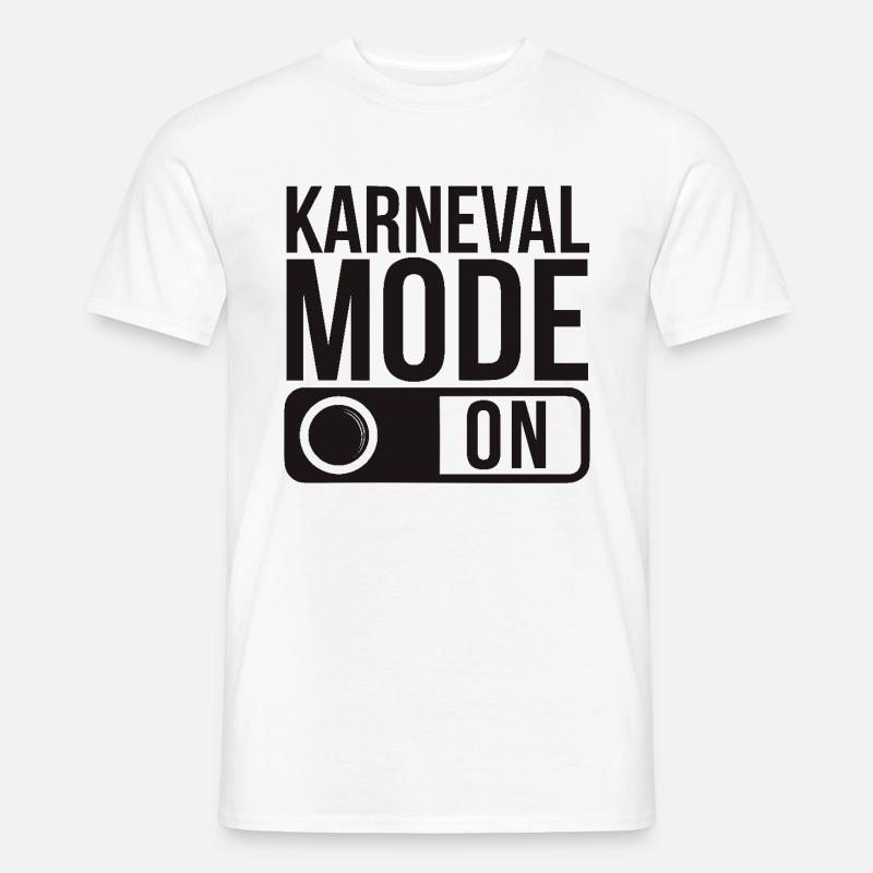 Karneval Mode On Fasching Fasnet - Männer T-Shirt - Weiß
