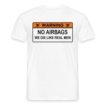 Pas d’airbags nous mourons comme de vrais hommes - T-shirt homme - blanc - Devant - AI Model Male 178 dark (178cm)