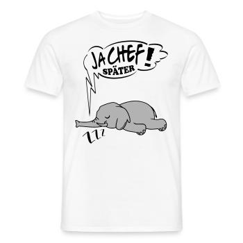 Ja Chef später Elefant Ingnorant Nein Nö Chef - Männer T-Shirt - Weiß - Vorne - AI Model Male 178 dark (178cm)