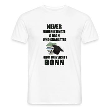 Never underestimate a man University Bonn - Men's T-Shirt - white - Front - AI Model Male 178 dark (178cm)