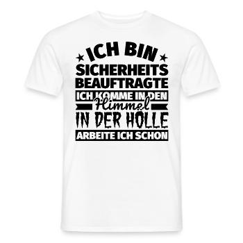 Sicherheitsbeauftragte Geschenk lustig Himmel Höll - Männer T-Shirt - Weiß - Vorne - AI Model Male 178 dark (178cm)