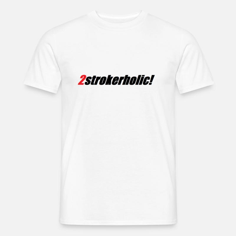 2strokerholic! - Männer T-Shirt - Weiß