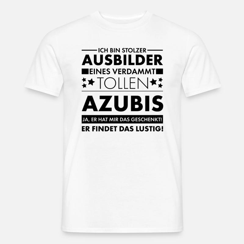 Lustiger Ich bin stolzer Aubilder Spruch - Männer T-Shirt - Weiß