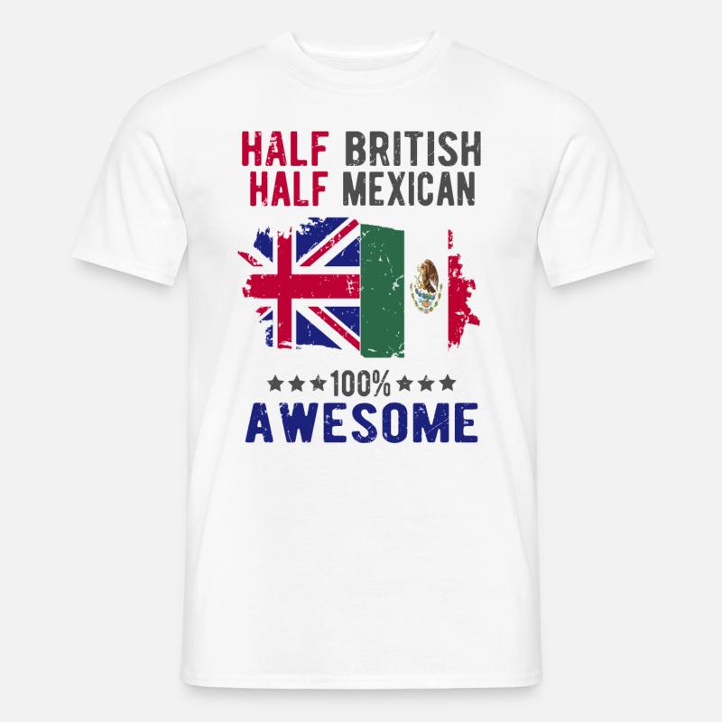 Half British Half Mexican - Men’s T-shirt - white