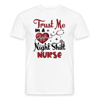 Trust me im a Night Shift Nurse - Männer T-Shirt - Weiß - Vorne - AI Model Male 178 dark (178cm)