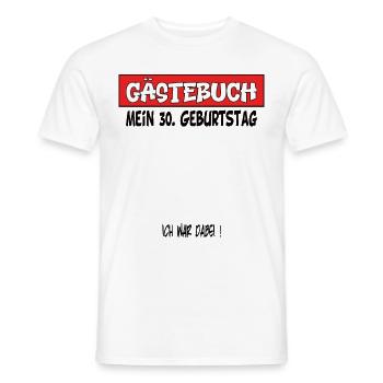 30. Geburtstag Geburtstagsgeschenk - Männer T-Shirt - Weiß - Vorne - AI Model Male 178 dark (178cm)
