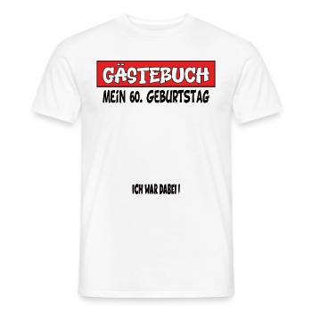 60.Geburtstag Gästebuch - Männer T-Shirt - Weiß - Vorne - AI Model Male 178 dark (178cm)