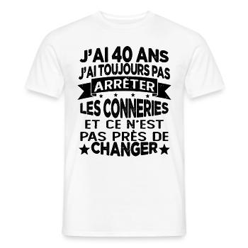 j'ai 40 ans j'ai toujour pas arrêter les conneries - T-shirt homme - blanc - Devant - AI Model Male 178 dark (178cm)