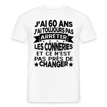 j'ai 60 ans j'ai toujour pas arrêter les conneries - T-shirt homme - blanc - Devant - AI Model Male 178 dark (178cm)
