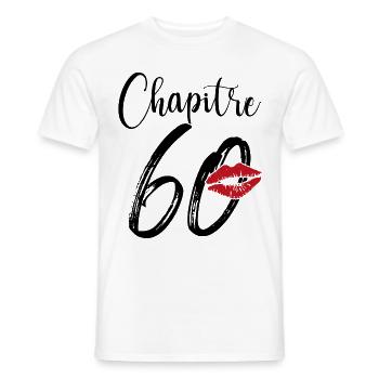 Chapitre 60 Ans Anniversaire Humour Cadeau - T-shirt homme - blanc - Devant - AI Model Male 178 dark (178cm)