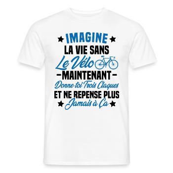 Imagine la vie sans vélo humour Cadeau vélo - T-shirt homme - blanc - Devant - AI Model Male 178 dark (178cm)