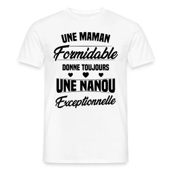 Une Maman Formidable donne Nanou Exceptionnelle - T-shirt homme - blanc - Devant - AI Model Male 178 dark (178cm)