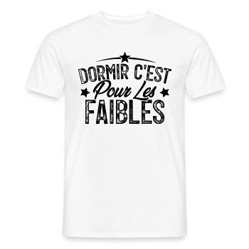 Dormir C'est Pour Les Faibles Humour Cadeau - T-shirt homme - blanc - Devant - AI Model Male 178 dark (178cm)