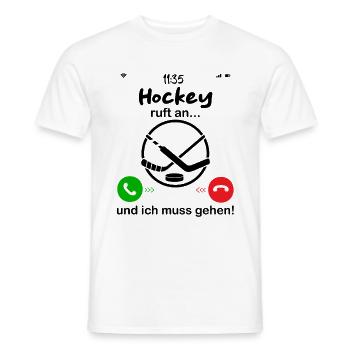 Hockey ruft an... und ich muss gehen - Männer T-Shirt - Weiß - Vorne - AI Model Male 178 dark (178cm)