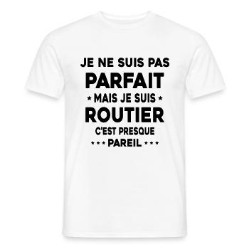 Pas parfait mais je suis Routier Cadeau Camionneur - T-shirt homme - blanc - Devant - AI Model Male 178 dark (178cm)