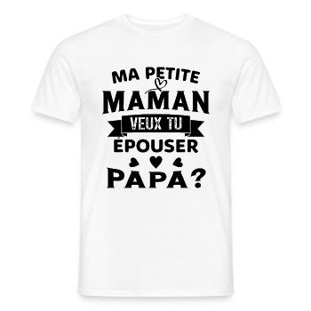 Ma Petite Maman Veux Tu Épouser Papa Cadeau Maman - T-shirt homme - blanc - Devant - AI Model Male 178 dark (178cm)