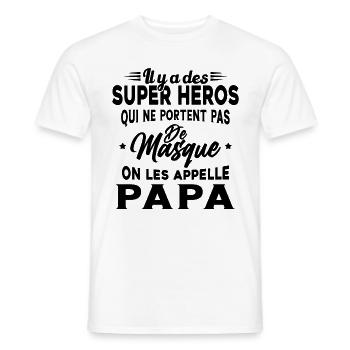 Il y a Des Super Héros On les Appelle Papa Cadeau - T-shirt homme - blanc - Devant - AI Model Male 178 dark (178cm)