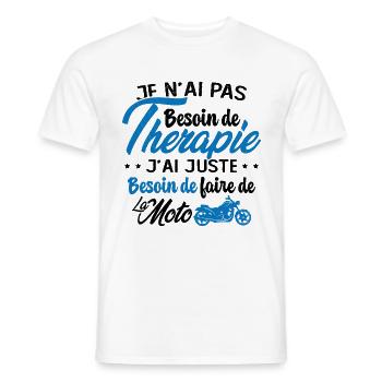 Pas besoin de thérapie besoin de faire de la Moto - T-shirt homme - blanc - Devant - AI Model Male 178 dark (178cm)