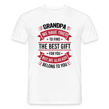 Grandpa we tried to find you the best gift - Men's T-Shirt - white - Front - AI Model Male 178 dark (178cm)