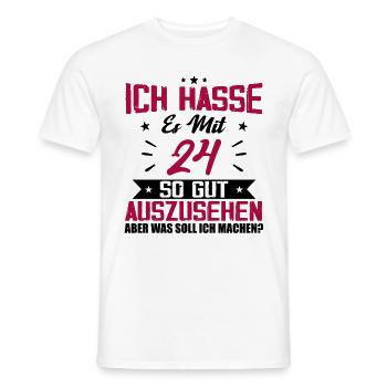 Ich hasse es mit 24 Geburtstag Gut Aussehen - Männer T-Shirt - Weiß - Vorne - AI Model Male 178 dark (178cm)