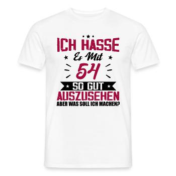 Ich hasse es mit 54 Geburtstag Gut Aussehen - Männer T-Shirt - Weiß - Vorne - AI Model Male 178 dark (178cm)