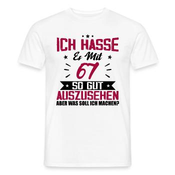 Ich hasse es mit 67 Geburtstag Gut Aussehen - Männer T-Shirt - Weiß - Vorne - AI Model Male 178 dark (178cm)