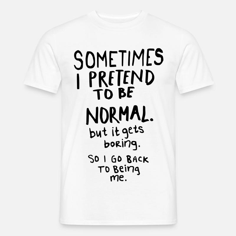 Awesome - Normal is Boring - T-shirt homme - blanc
