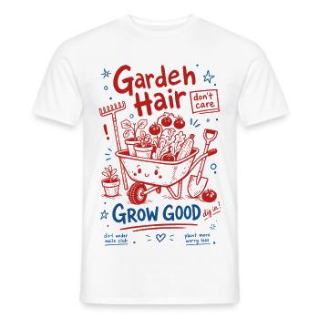 Gartenhaare kümmern sich nicht um gute Gartenpflanzen wachsen - Männer T-Shirt - Weiß - Vorne - AI Model Male 178 dark (178cm)