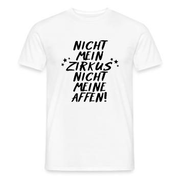 Not my circus - Men's T-Shirt - white - Front - AI Model Male 178 dark (178cm)