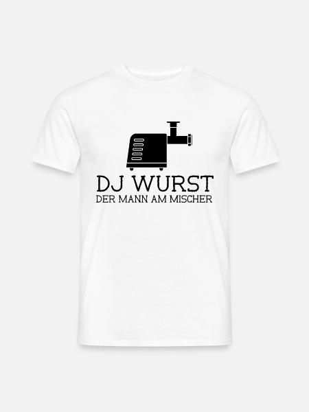 Dj wurst der mann am mischer Metzger - Männer T-Shirt - Weiß
