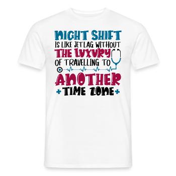 Night Shift is like jet lag - Männer T-Shirt - Weiß - Vorne - AI Model Male 178 dark (178cm)