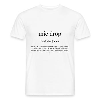 Mic Drop Definition Dictionary - Männer T-Shirt - Weiß - Vorne - AI Model Male 178 dark (178cm)