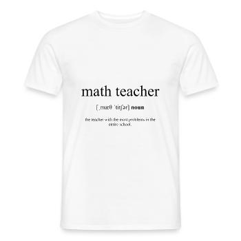 Math Teacher (Mathelehrer) Definition Dictionary - Men's T-Shirt - white - Front - AI Model Male 178 dark (178cm)