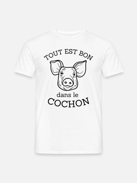 T-shirt tout est bon dans le cochon cadeau - T-shirt homme - blanc